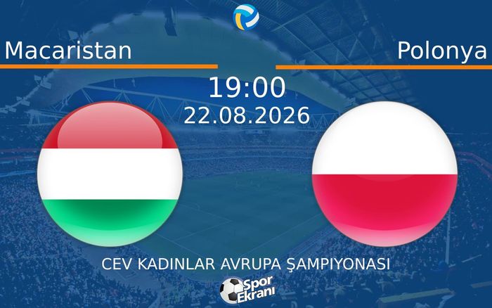 22 Ağustos 2026 Macaristan vs Polonya maçı Hangi Kanalda Saat Kaçta Yayınlanacak? 22 Ağustos 2026 Macaristan vs Polonya maçı Hangi Kanalda Saat Kaçta Yayınlanacak?