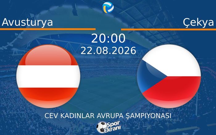 22 Ağustos 2026 Avusturya vs Çekya maçı Hangi Kanalda Saat Kaçta Yayınlanacak?