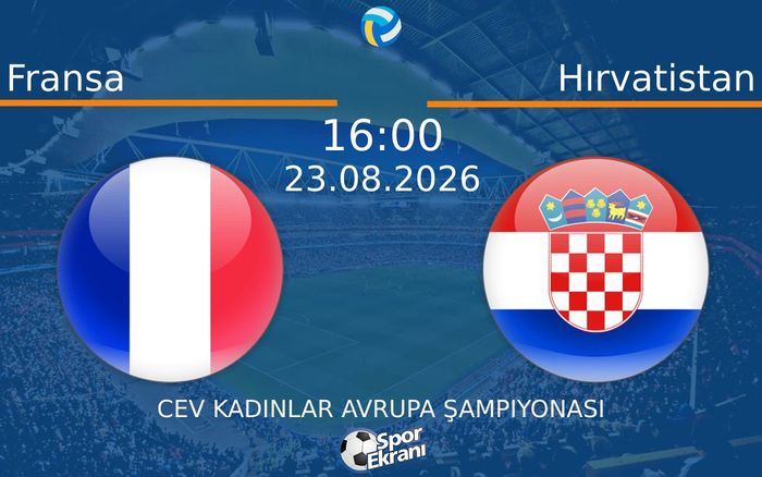 23 Ağustos 2026 Fransa vs Hırvatistan maçı Hangi Kanalda Saat Kaçta Yayınlanacak?