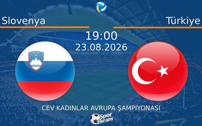 23 Ağustos 2026 Slovenya vs Türkiye maçı Hangi Kanalda Saat Kaçta Yayınlanacak? 23 Ağustos 2026 Slovenya vs Türkiye maçı Hangi Kanalda Saat Kaçta Yayınlanacak?