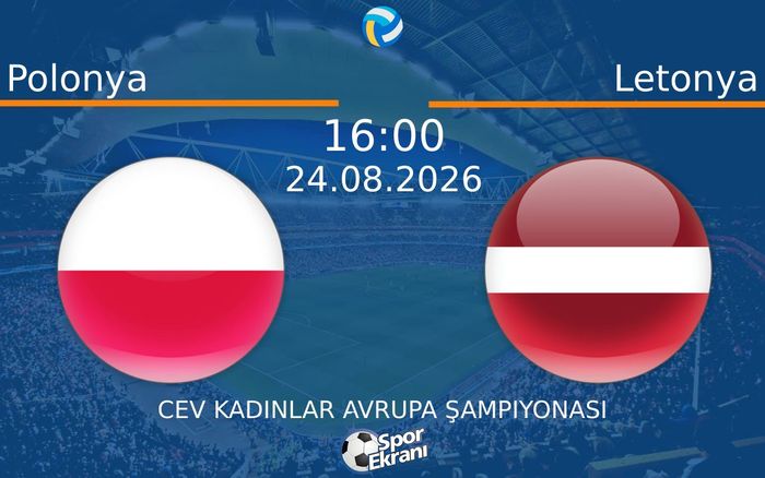 24 Ağustos 2026 Polonya vs Letonya maçı Hangi Kanalda Saat Kaçta Yayınlanacak?