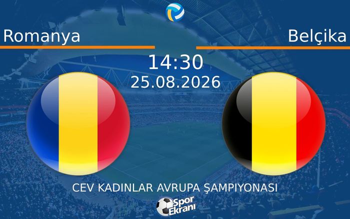 25 Ağustos 2026 Romanya vs Belçika maçı Hangi Kanalda Saat Kaçta Yayınlanacak?