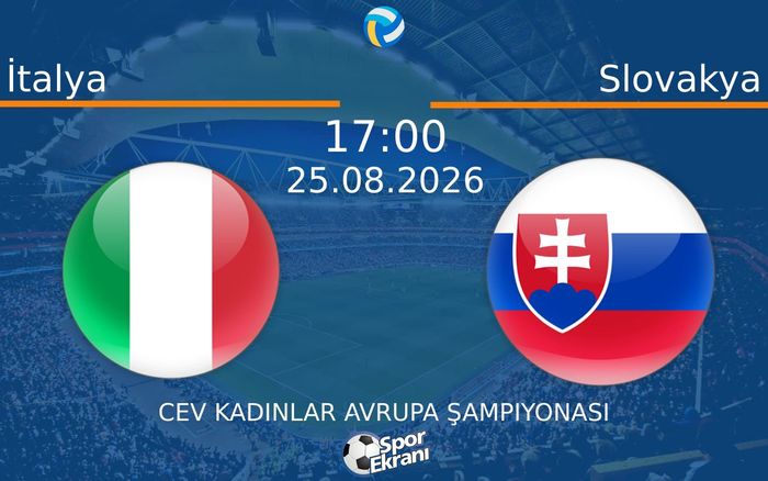 25 Ağustos 2026 İtalya vs Slovakya maçı Hangi Kanalda Saat Kaçta Yayınlanacak?