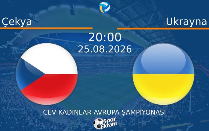 25 Ağustos 2026 Çekya vs Ukrayna maçı Hangi Kanalda Saat Kaçta Yayınlanacak?