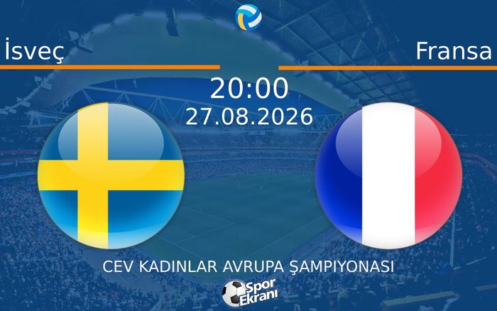 27 Ağustos 2026 İsveç vs Fransa maçı Hangi Kanalda Saat Kaçta Yayınlanacak? 27 Ağustos 2026 İsveç vs Fransa maçı Hangi Kanalda Saat Kaçta Yayınlanacak?