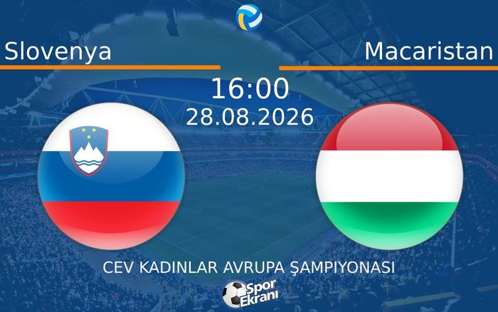 28 Ağustos 2026 Slovenya vs Macaristan maçı Hangi Kanalda Saat Kaçta Yayınlanacak? 28 Ağustos 2026 Slovenya vs Macaristan maçı Hangi Kanalda Saat Kaçta Yayınlanacak?
