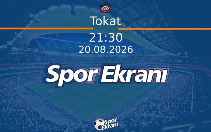 20 Ağustos 2026 Ersan Turan Dövüş Turnuvasi - Tokat  Hangi Kanalda Saat Kaçta Yayınlanacak?