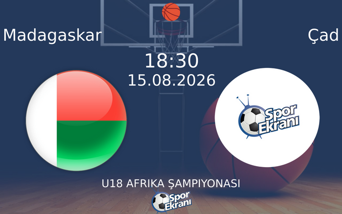 15 Ağustos 2026 Madagaskar vs Çad maçı Hangi Kanalda Saat Kaçta Yayınlanacak?