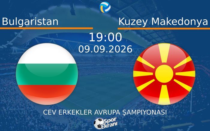 09 Eylül 2026 Bulgaristan vs Kuzey Makedonya maçı Hangi Kanalda Saat Kaçta Yayınlanacak?