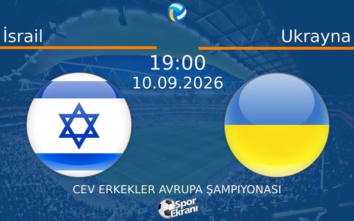 10 Eylül 2026 İsrail vs Ukrayna maçı Hangi Kanalda Saat Kaçta Yayınlanacak?
