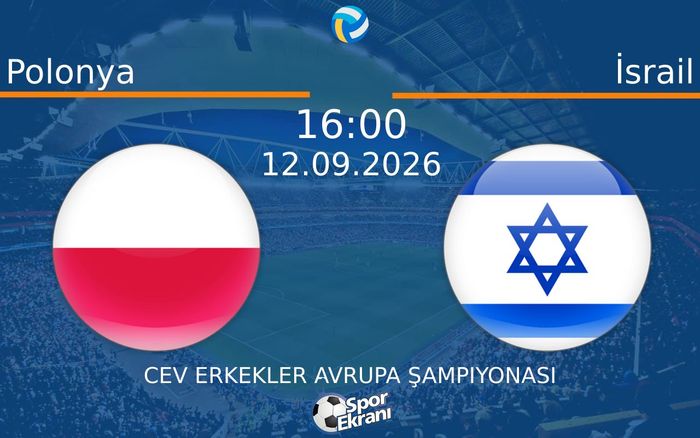 12 Eylül 2026 Polonya vs İsrail maçı Hangi Kanalda Saat Kaçta Yayınlanacak? 12 Eylül 2026 Polonya vs İsrail maçı Hangi Kanalda Saat Kaçta Yayınlanacak?