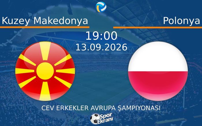 13 Eylül 2026 Kuzey Makedonya vs Polonya maçı Hangi Kanalda Saat Kaçta Yayınlanacak?