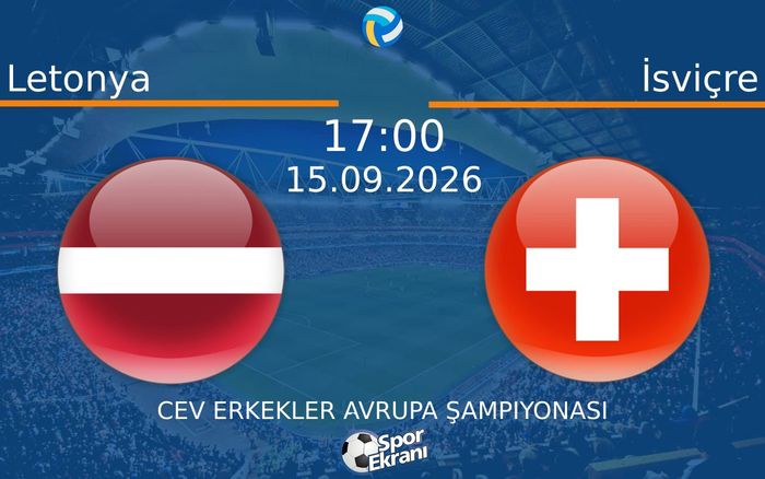 15 Eylül 2026 Letonya vs İsviçre maçı Hangi Kanalda Saat Kaçta Yayınlanacak? 15 Eylül 2026 Letonya vs İsviçre maçı Hangi Kanalda Saat Kaçta Yayınlanacak?
