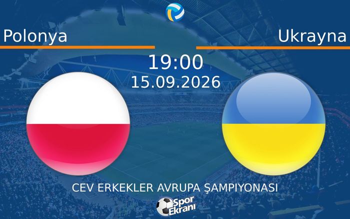 15 Eylül 2026 Polonya vs Ukrayna maçı Hangi Kanalda Saat Kaçta Yayınlanacak?