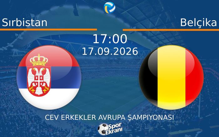 17 Eylül 2026 Sırbistan vs Belçika maçı Hangi Kanalda Saat Kaçta Yayınlanacak?