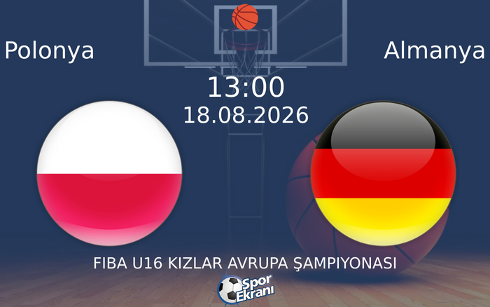 18 Ağustos 2026 Polonya vs Almanya maçı Hangi Kanalda Saat Kaçta Yayınlanacak? 18 Ağustos 2026 Polonya vs Almanya maçı Hangi Kanalda Saat Kaçta Yayınlanacak?