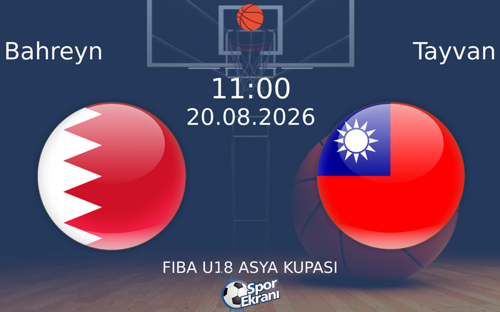 20 Ağustos 2026 Bahreyn vs Tayvan maçı Hangi Kanalda Saat Kaçta Yayınlanacak?