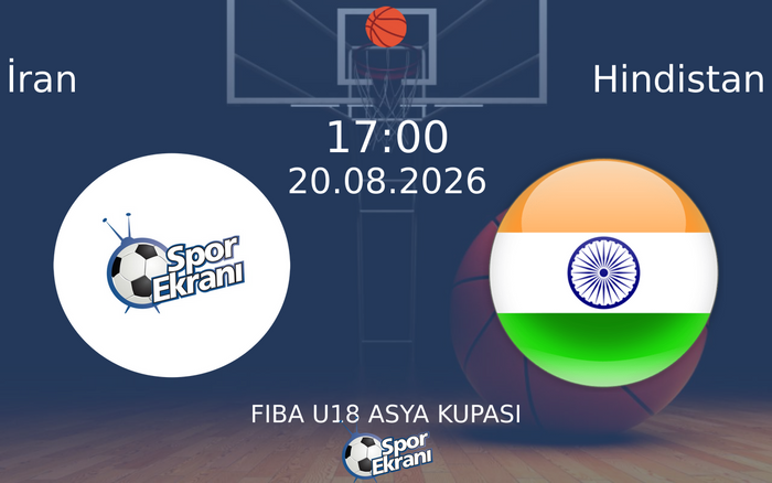 20 Ağustos 2026 İran vs Hindistan maçı Hangi Kanalda Saat Kaçta Yayınlanacak?