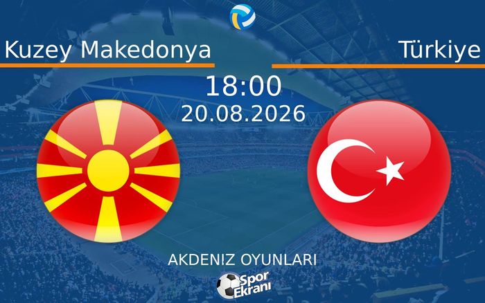 20 Ağustos 2026 Kuzey Makedonya vs Türkiye maçı Hangi Kanalda Saat Kaçta Yayınlanacak? 20 Ağustos 2026 Kuzey Makedonya vs Türkiye maçı Hangi Kanalda Saat Kaçta Yayınlanacak?