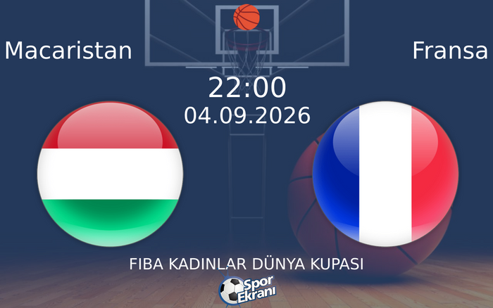 04 Eylül 2026 Macaristan vs Fransa maçı Hangi Kanalda Saat Kaçta Yayınlanacak?