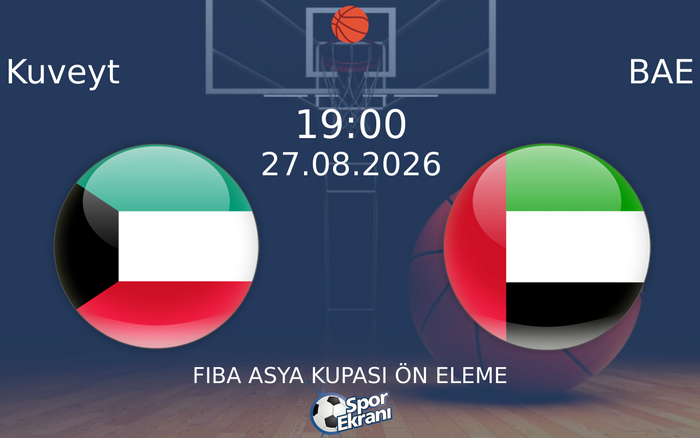 27 Ağustos 2026 Kuveyt vs BAE maçı Hangi Kanalda Saat Kaçta Yayınlanacak? 27 Ağustos 2026 Kuveyt vs BAE maçı Hangi Kanalda Saat Kaçta Yayınlanacak?
