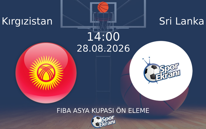 28 Ağustos 2026 Kırgızistan vs Sri Lanka maçı Hangi Kanalda Saat Kaçta Yayınlanacak? 28 Ağustos 2026 Kırgızistan vs Sri Lanka maçı Hangi Kanalda Saat Kaçta Yayınlanacak?