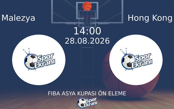 28 Ağustos 2026 Malezya vs Hong Kong maçı Hangi Kanalda Saat Kaçta Yayınlanacak? 28 Ağustos 2026 Malezya vs Hong Kong maçı Hangi Kanalda Saat Kaçta Yayınlanacak?