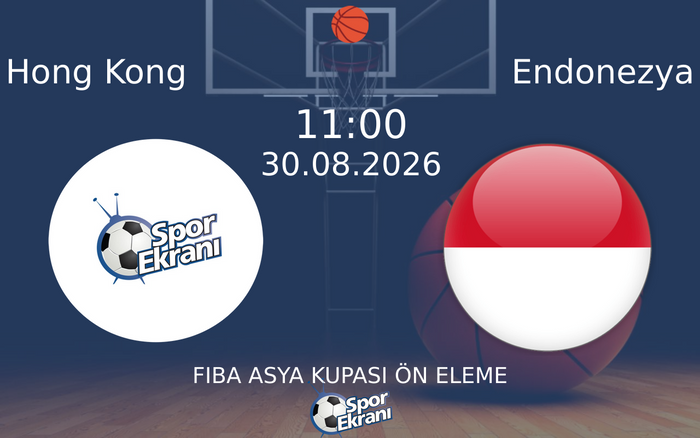 30 Ağustos 2026 Hong Kong vs Endonezya maçı Hangi Kanalda Saat Kaçta Yayınlanacak? 30 Ağustos 2026 Hong Kong vs Endonezya maçı Hangi Kanalda Saat Kaçta Yayınlanacak?