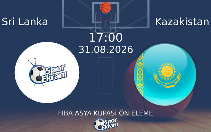 31 Ağustos 2026 Sri Lanka vs Kazakistan maçı Hangi Kanalda Saat Kaçta Yayınlanacak? 31 Ağustos 2026 Sri Lanka vs Kazakistan maçı Hangi Kanalda Saat Kaçta Yayınlanacak?