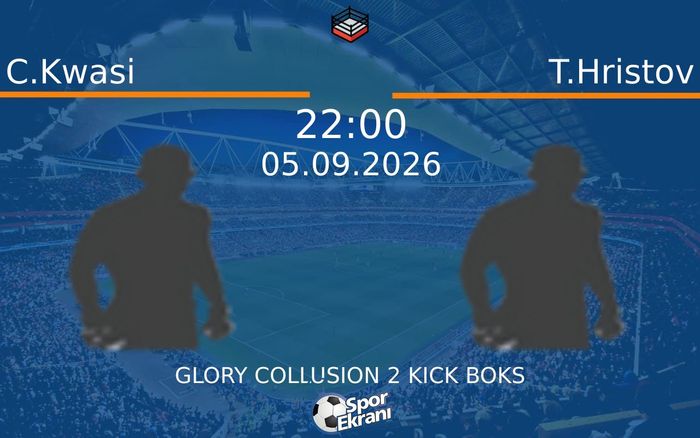 05 Eylül 2026 C.Kwasi vs T.Hristov maçı Hangi Kanalda Saat Kaçta Yayınlanacak?
