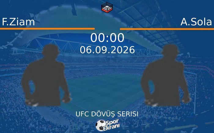06 Eylül 2026 F.Ziam vs A.Sola maçı Hangi Kanalda Saat Kaçta Yayınlanacak? 06 Eylül 2026 F.Ziam vs A.Sola maçı Hangi Kanalda Saat Kaçta Yayınlanacak?
