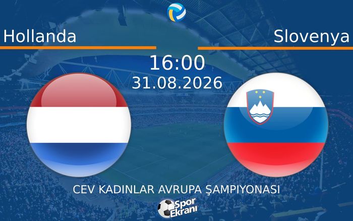 31 Ağustos 2026 Hollanda vs Slovenya maçı Hangi Kanalda Saat Kaçta Yayınlanacak?