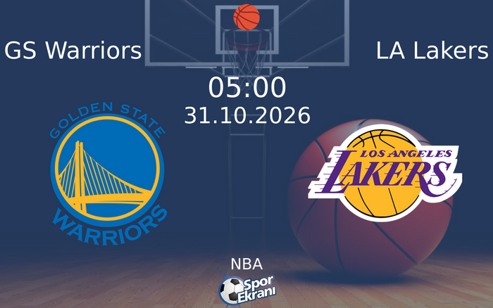 31 Ekim 2026 GS Warriors vs LA Lakers maçı Hangi Kanalda Saat Kaçta Yayınlanacak?