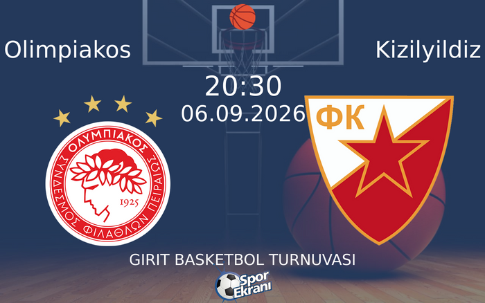 06 Eylül 2026 Olimpiakos vs Kizilyildiz maçı Hangi Kanalda Saat Kaçta Yayınlanacak? 06 Eylül 2026 Olimpiakos vs Kizilyildiz maçı Hangi Kanalda Saat Kaçta Yayınlanacak?