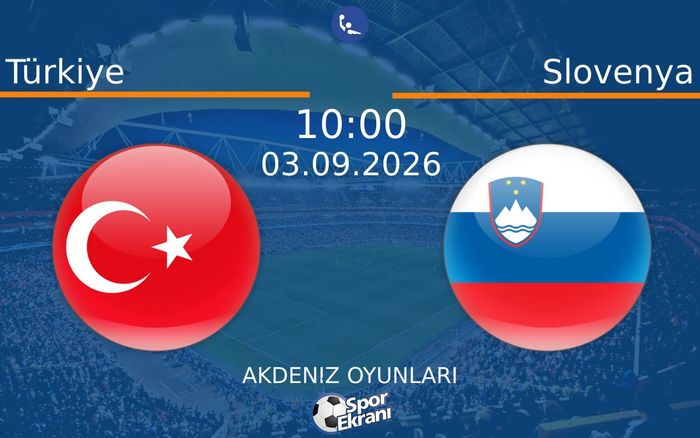 03 Eylül 2026 Türkiye vs Slovenya maçı Hangi Kanalda Saat Kaçta Yayınlanacak?