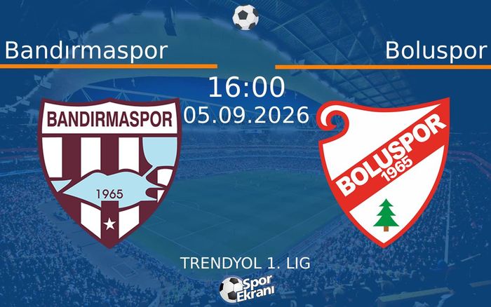 05 Eylül 2026 Bandırmaspor vs Boluspor maçı Hangi Kanalda Saat Kaçta Yayınlanacak? 05 Eylül 2026 Bandırmaspor vs Boluspor maçı Hangi Kanalda Saat Kaçta Yayınlanacak?