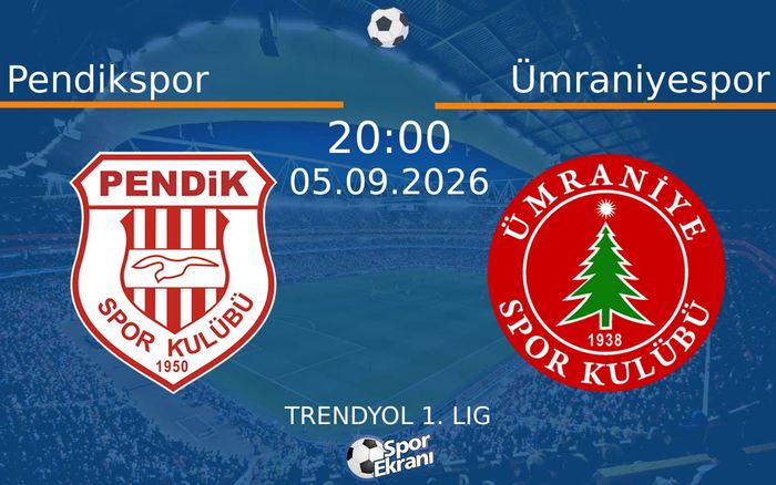 05 Eylül 2026 Pendikspor vs Ümraniyespor maçı Hangi Kanalda Saat Kaçta Yayınlanacak? 05 Eylül 2026 Pendikspor vs Ümraniyespor maçı Hangi Kanalda Saat Kaçta Yayınlanacak?