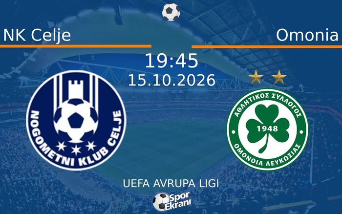 15 Ekim 2026 NK Celje vs Omonia maçı Hangi Kanalda Saat Kaçta Yayınlanacak?