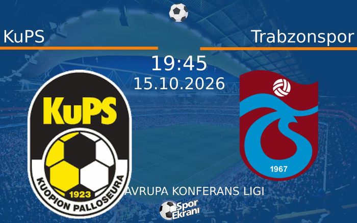 15 Ekim 2026 KuPS vs Trabzonspor maçı Hangi Kanalda Saat Kaçta Yayınlanacak? 15 Ekim 2026 KuPS vs Trabzonspor maçı Hangi Kanalda Saat Kaçta Yayınlanacak?