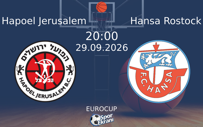 29 Eylül 2026 Hapoel Jerusalem vs Hansa Rostock maçı Hangi Kanalda Saat Kaçta Yayınlanacak? 29 Eylül 2026 Hapoel Jerusalem vs Hansa Rostock maçı Hangi Kanalda Saat Kaçta Yayınlanacak?