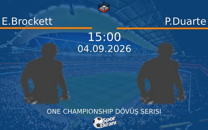 04 Eylül 2026 E.Brockett vs P.Duarte maçı Hangi Kanalda Saat Kaçta Yayınlanacak? 04 Eylül 2026 E.Brockett vs P.Duarte maçı Hangi Kanalda Saat Kaçta Yayınlanacak?