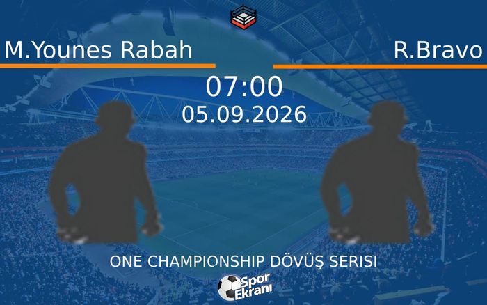 05 Eylül 2026 M.Younes Rabah vs R.Bravo maçı Hangi Kanalda Saat Kaçta Yayınlanacak?