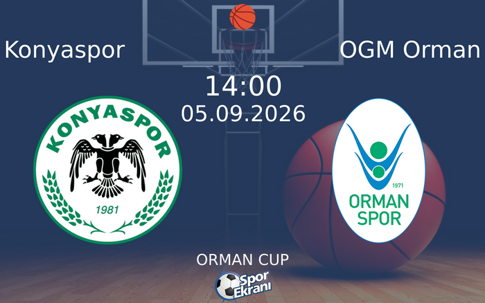 05 Eylül 2026 Konyaspor vs OGM Orman maçı Hangi Kanalda Saat Kaçta Yayınlanacak? 05 Eylül 2026 Konyaspor vs OGM Orman maçı Hangi Kanalda Saat Kaçta Yayınlanacak?