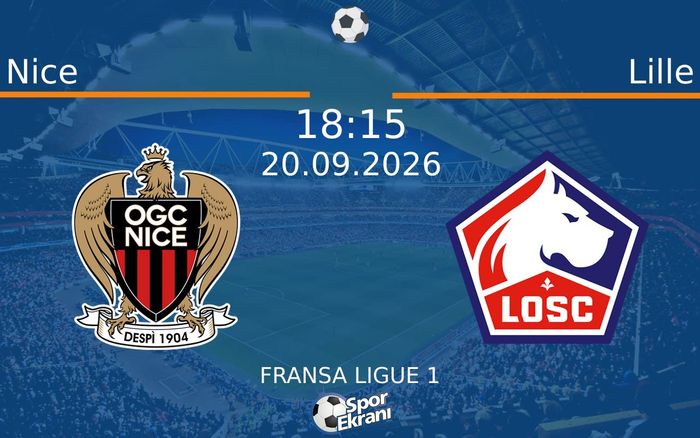 20 Eylül 2026 Nice vs Lille maçı Hangi Kanalda Saat Kaçta Yayınlandı? 20 Eylül 2026 Nice vs Lille maçı Hangi Kanalda Saat Kaçta Yayınlandı?
