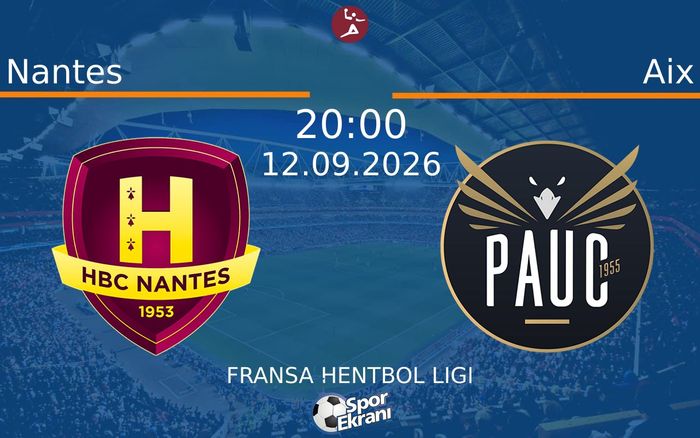 12 Eylül 2026 Nantes vs Aix maçı Hangi Kanalda Saat Kaçta Yayınlanacak? 12 Eylül 2026 Nantes vs Aix maçı Hangi Kanalda Saat Kaçta Yayınlanacak?