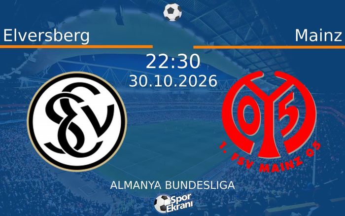 30 Ekim 2026 Elversberg vs Mainz maçı Hangi Kanalda Saat Kaçta Yayınlanacak? 30 Ekim 2026 Elversberg vs Mainz maçı Hangi Kanalda Saat Kaçta Yayınlanacak?