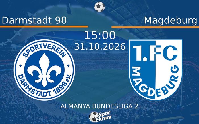 31 Ekim 2026 Darmstadt 98 vs Magdeburg maçı Hangi Kanalda Saat Kaçta Yayınlanacak? 31 Ekim 2026 Darmstadt 98 vs Magdeburg maçı Hangi Kanalda Saat Kaçta Yayınlanacak?