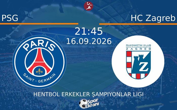 16 Eylül 2026 PSG vs HC Zagreb maçı Hangi Kanalda Saat Kaçta Yayınlanacak? 16 Eylül 2026 PSG vs HC Zagreb maçı Hangi Kanalda Saat Kaçta Yayınlanacak?