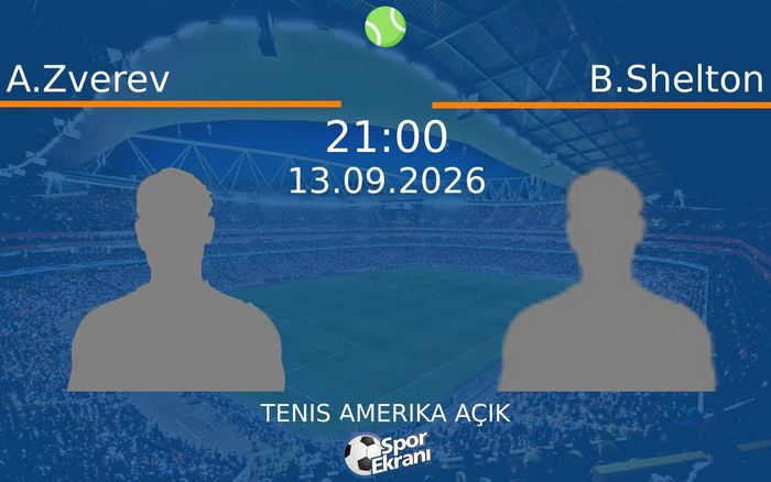 13 Eylül 2026 A.Zverev vs B.Shelton maçı Hangi Kanalda Saat Kaçta Yayınlanacak?