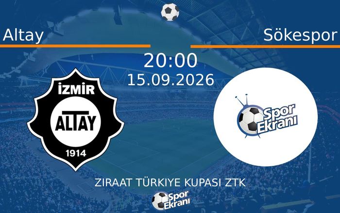 15 Eylül 2026 Altay vs Sökespor maçı Hangi Kanalda Saat Kaçta Yayınlanacak? 15 Eylül 2026 Altay vs Sökespor maçı Hangi Kanalda Saat Kaçta Yayınlanacak?